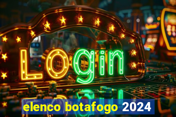 elenco botafogo 2024